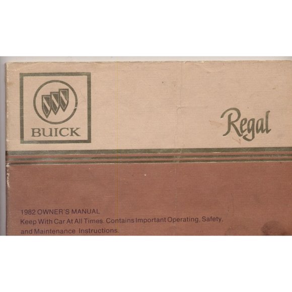 VINTAGE ORIGINAL 1982 BUICK REGAL OWNER'S MANUAL, COMPLETE - Picture 1 of 4